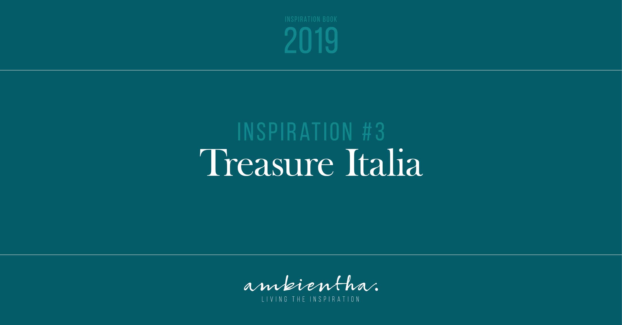 Inspiration Book 2019: Treasure Italia Image